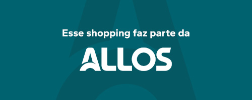 O Shopping Parangaba é ALLOS